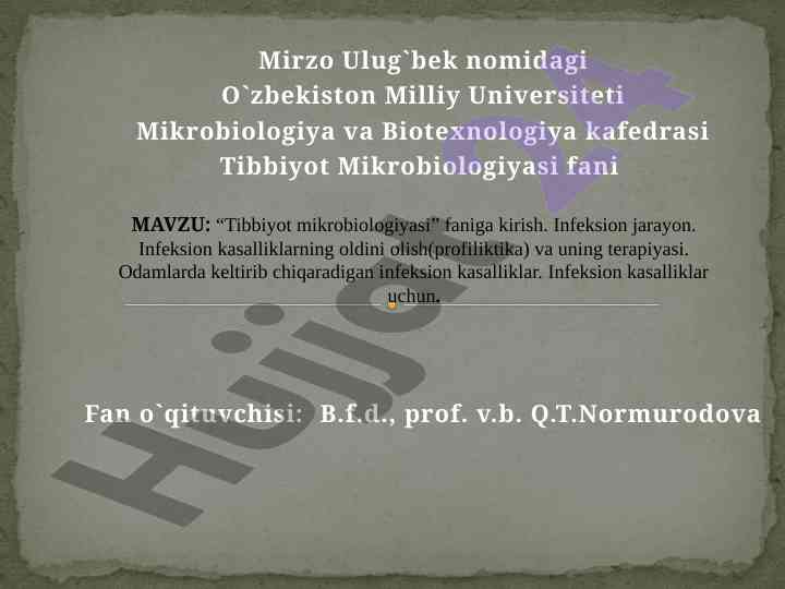 Tibbiyot mikrobiologiyasiga kirish mavzusi