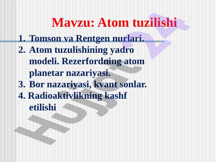 Atom tuzilishi tomson va rentgen nurlari