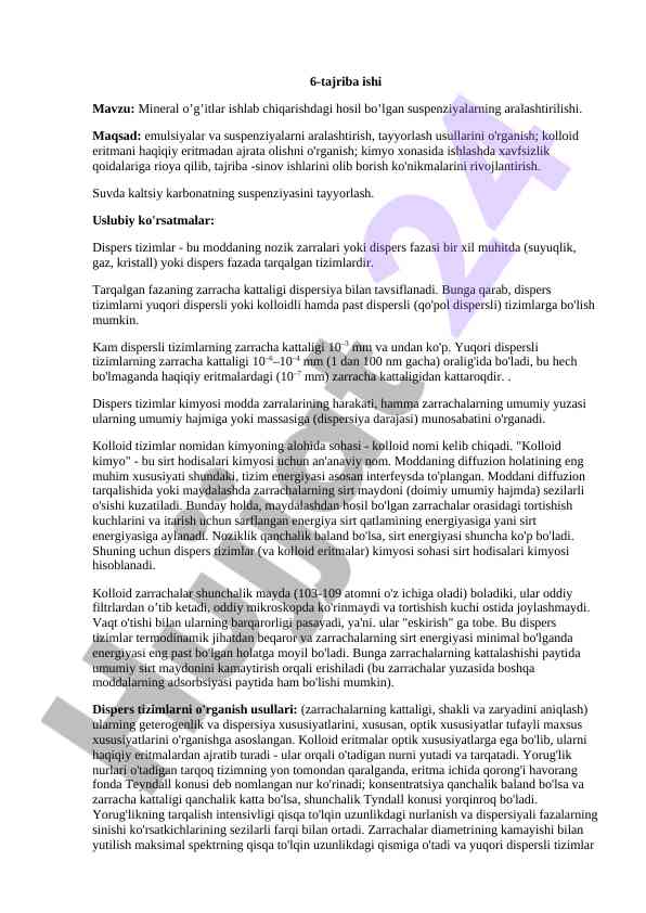 Mineral o‘g‘itlar suspenziyalari aralashtirish tajribasi
