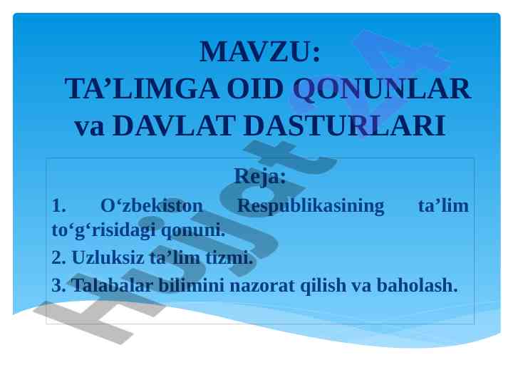 Ta’limga oid qonunlar va davlat dasturlari