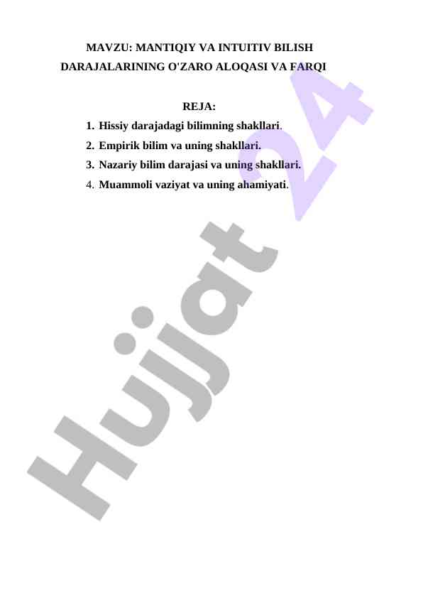 Mantiqiy va intuitiv bilish darajalari farqi
