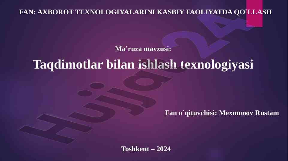 Taqdimotlar bilan ishlash texnologiyasi