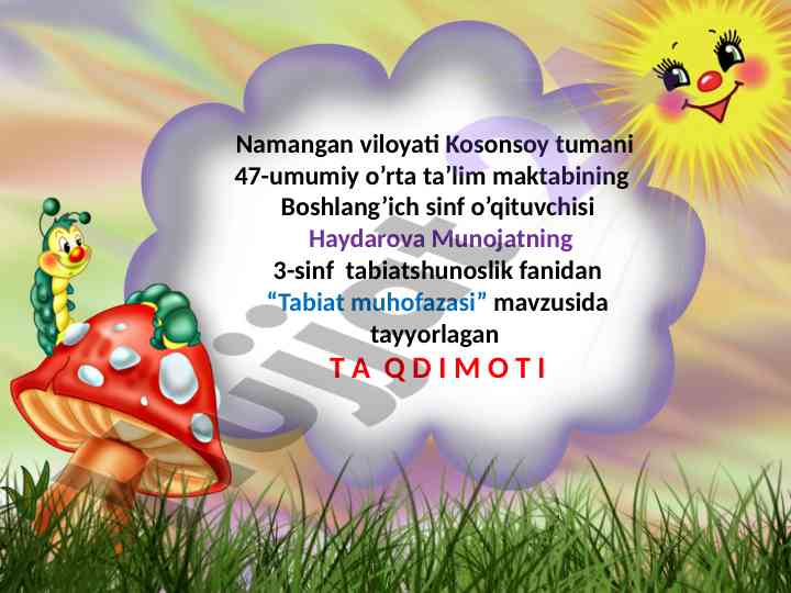 Tabiat muhofazasi mavzusida ta'lim taqdimoti