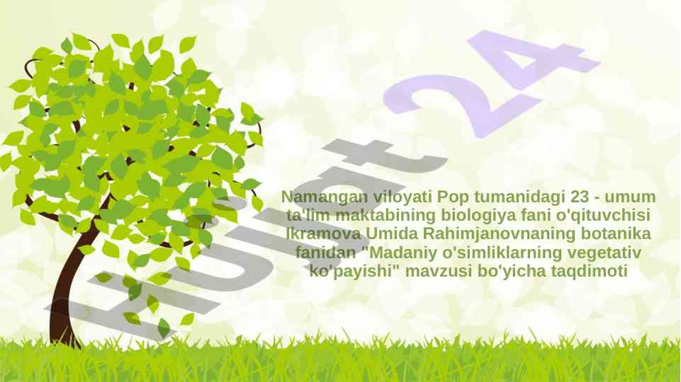 Madaniy o'simliklarning vegetativ ko'payishi taqdimoti