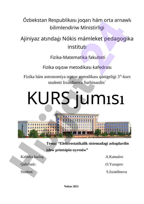 Elektrostatikalik sistemadagi asbaplardin islew prinsipin uyreniw