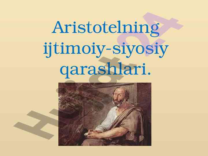 Aristotelning ijtimoiy siyosiy qarashlari tahlili