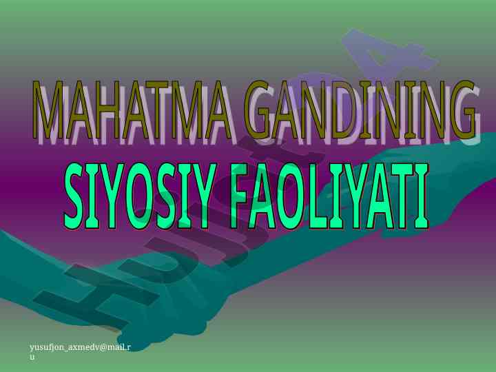 Mahatma gandi va milliy-ozodlik harakati