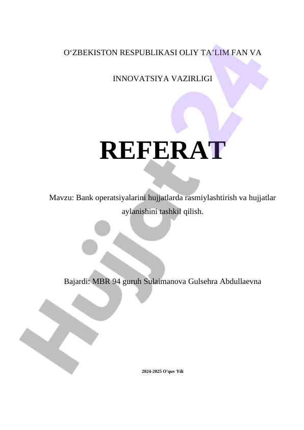 Bank Operatsiyalarini Hujjatlarda Rasmiylashtirish