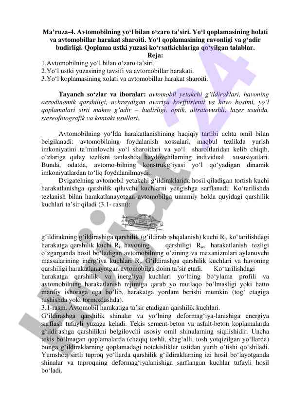 Avtomobilning yo‘l bilan o‘zaro ta’siri va sharoitlari