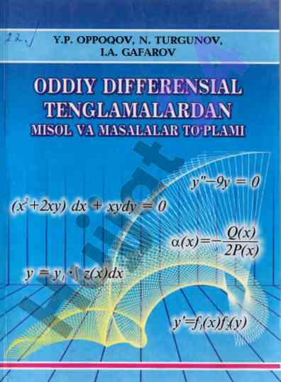 Oddiy differensial tenglamalar bo‘yicha qo‘llanma