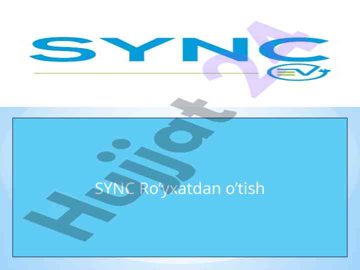 Sync ro'yxatdan o‘tish jarayoni