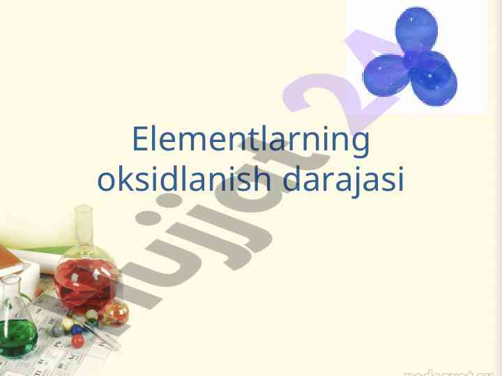 Elementlarning oksidlanish darajasi tushunchasi