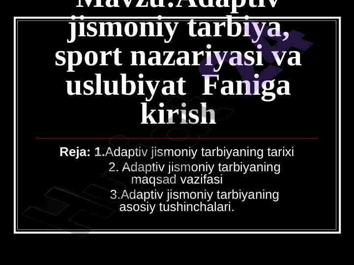 Adaptiv jismoniy tarbiya va sport nazariyasi