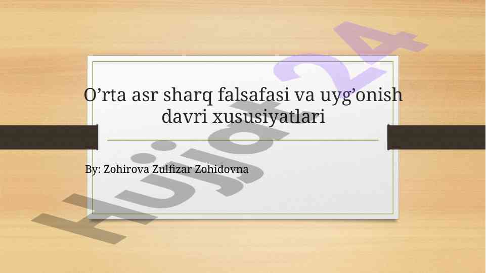O’rta asr sharq falsafasi va uyg’onish davri taqdimoti