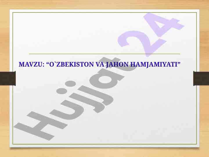 O‘zbekiston va jahon hamjamiyati tahlili