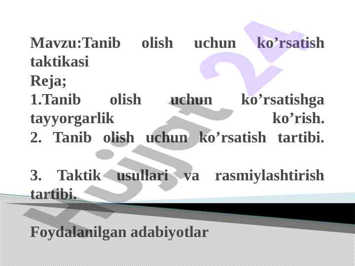 Tanib olish uchun ko’rsatish taktikasi