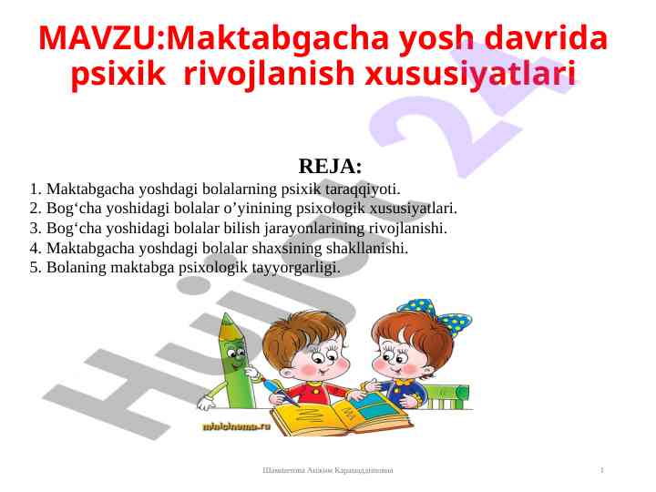Maktabgacha yosh davrida psixik rivojlanish xususiyatlari