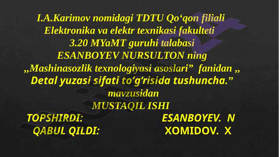 Detal yuzasi sifati to‘g‘risida tushuncha