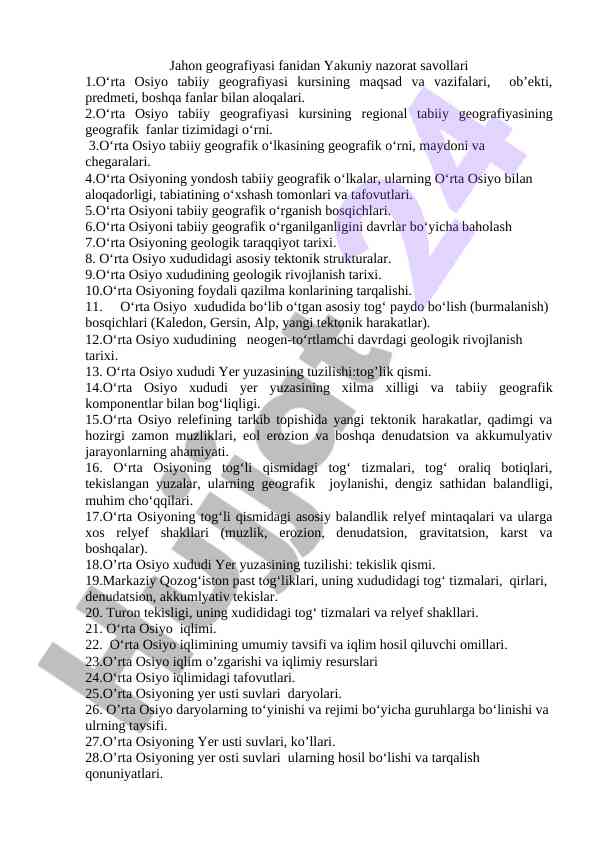 O‘rta osiyo tabiiy geografiyasi yakuniy nazorat savollari