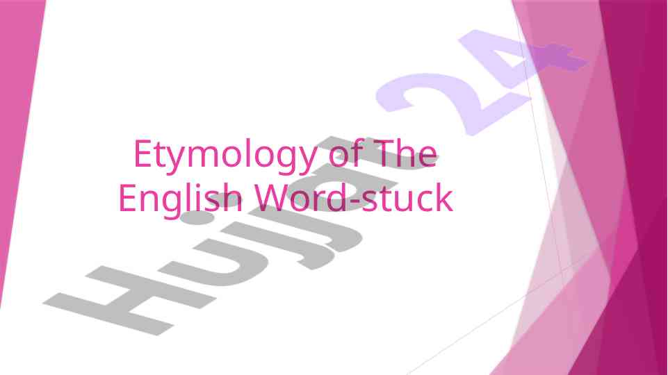 Etymology of the english word stuck plan analysis