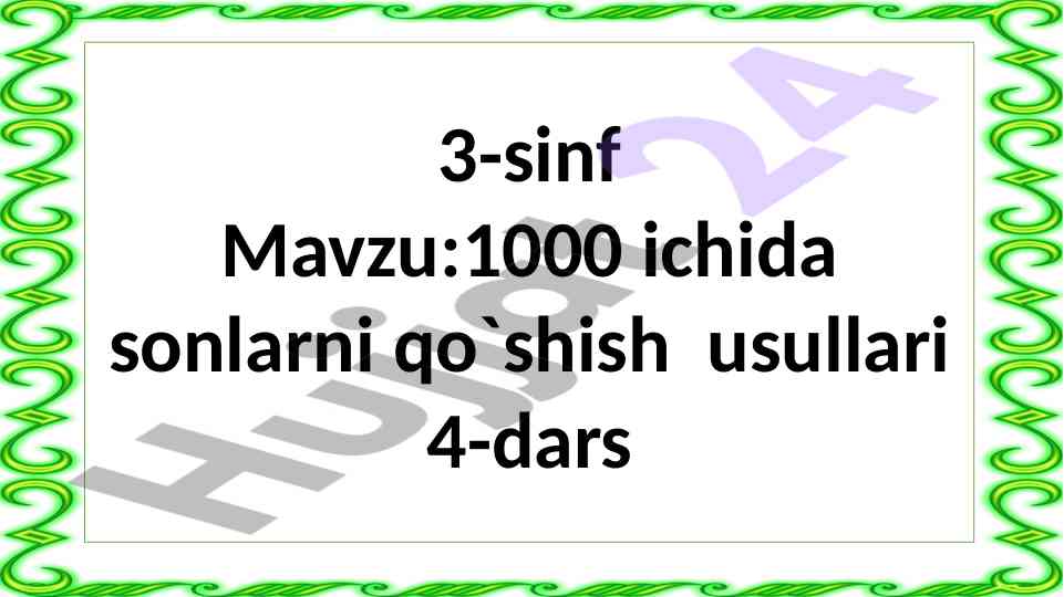3-sinfda sonlarni qo‘shish usullari darslari