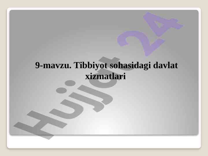 Tibbiyot sohasidagi davlat xizmatlari