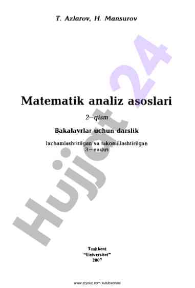 Matematik analiz asoslari 2 qism bakalavrlar uchun