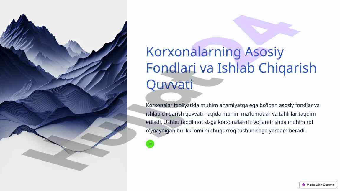 Asosiy fondlar va ishlab chiqarish quvvati taqdimoti