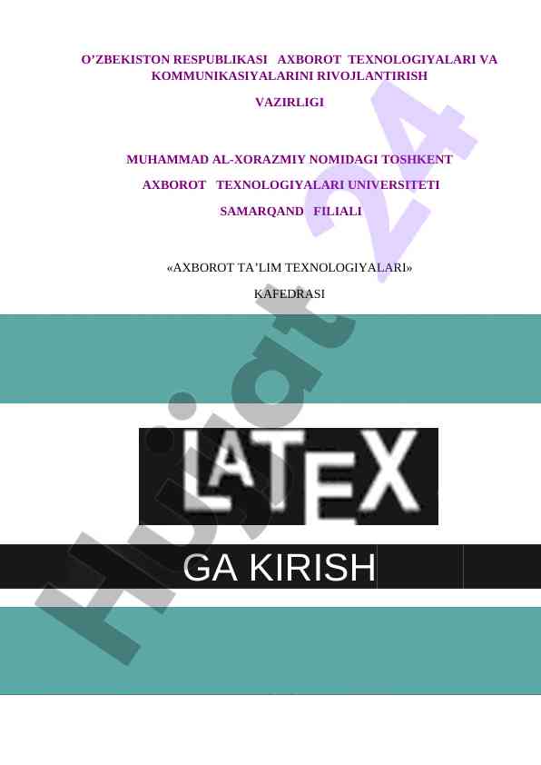 Latex ga kirish fanining maqsadlari va vazifalari