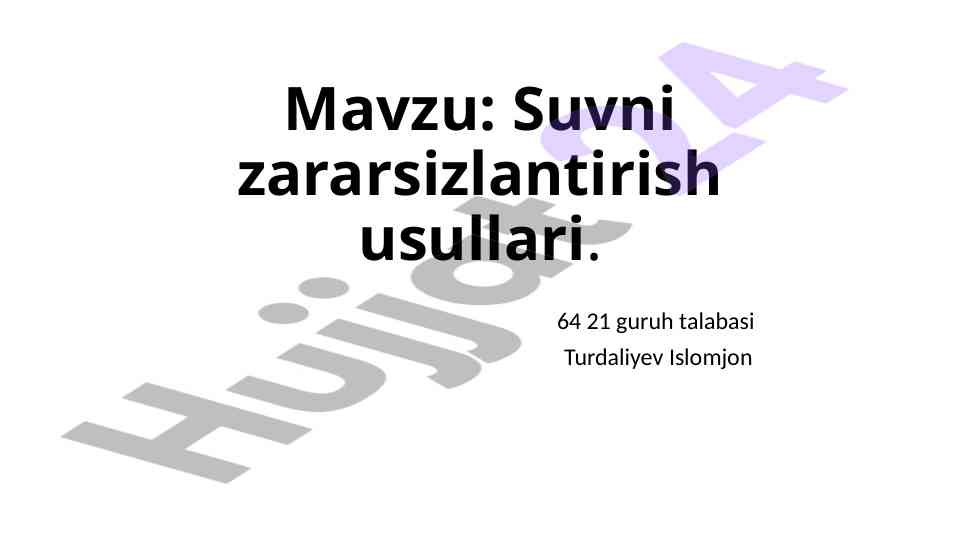Suvni zararsizlantirish usullari tahlili