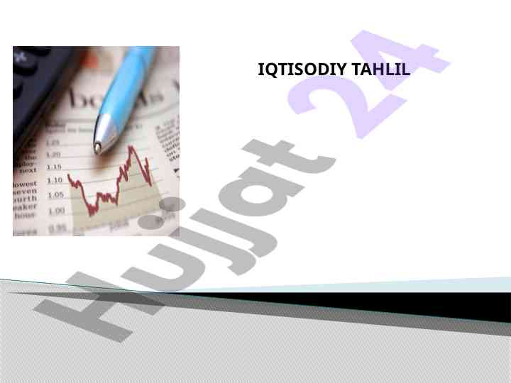 Iqtisodiy tahlilning asosiy prinsiplari va vazifalari