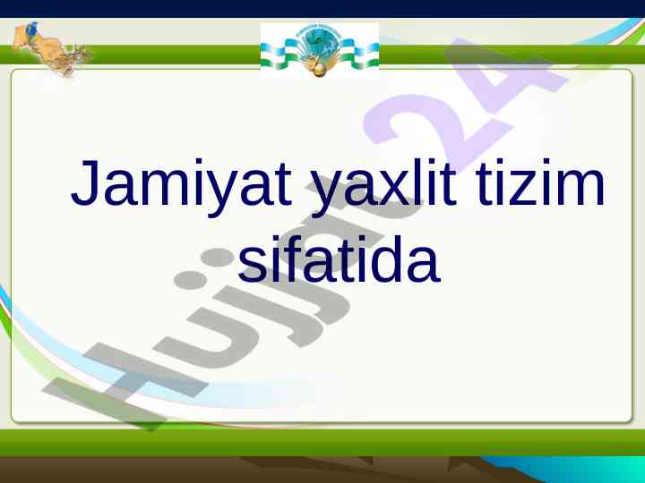 Jamiyat va ijtimoiylik tushunchasi asosiy unsurlari