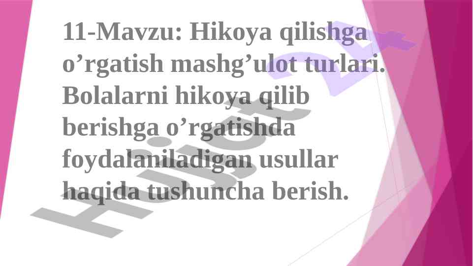 Hikoya qilishga o’rgatish mashg’ulot turlari