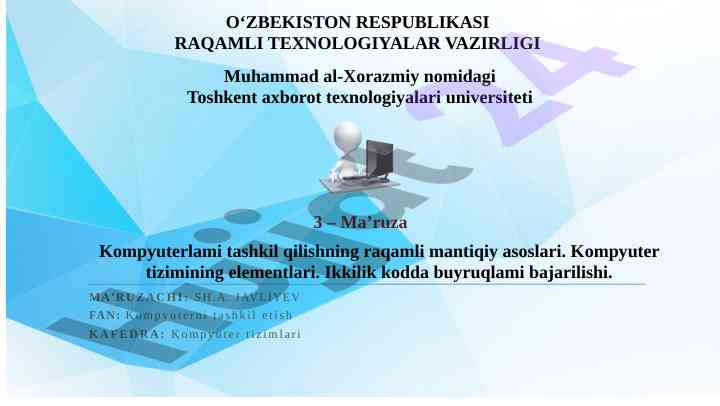 Kompyuter tizimining elementlari va tashkil qilish asoslari