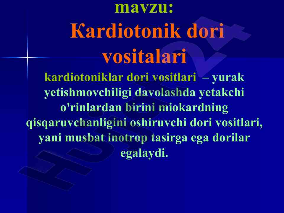 Kardiotonik dori vositalari va ularning tasnifi
