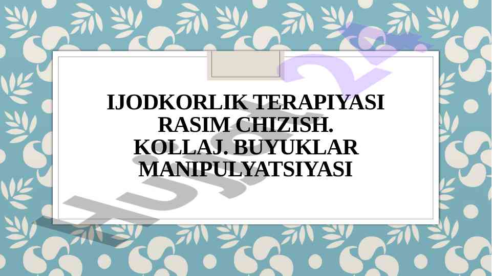Ijodkorlik terapiyasi va san'at terapiyasi turlari