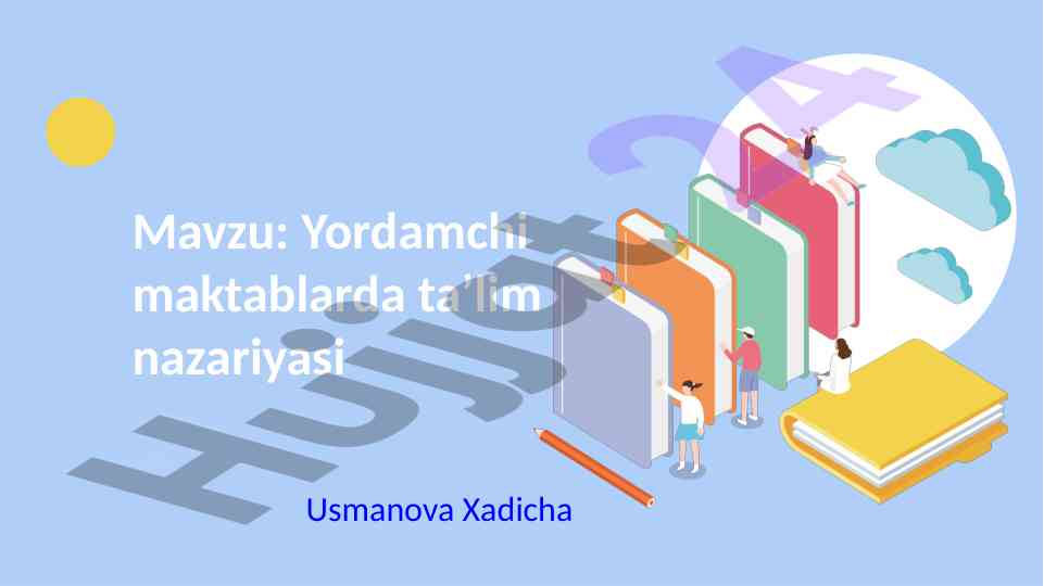 Yordamchi maktablarda ta’lim nazariyasi bo‘yicha tadqiqot