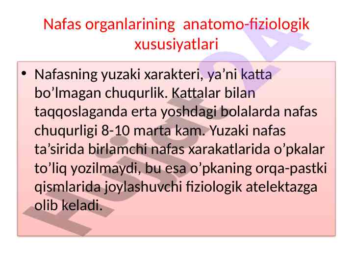 Nafas organlarining anatomo-fiziologik xususiyatlari