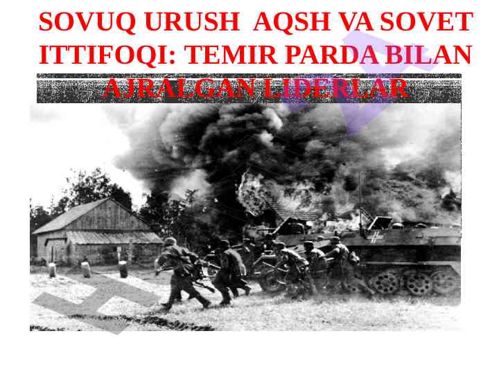 Sovuq urush aqsh va sovet ittifoqi tahlili