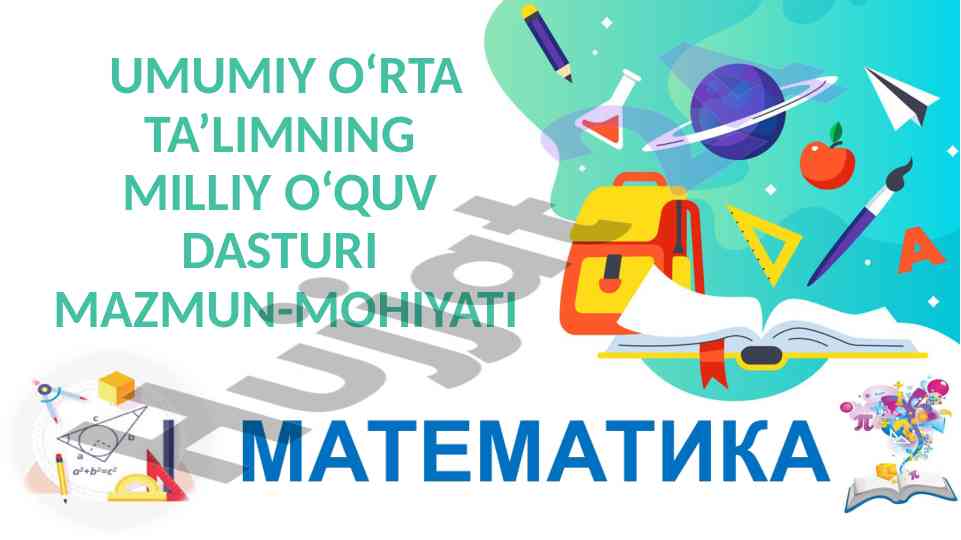 Umumiy ta’limda matematikani o‘qitish usullari