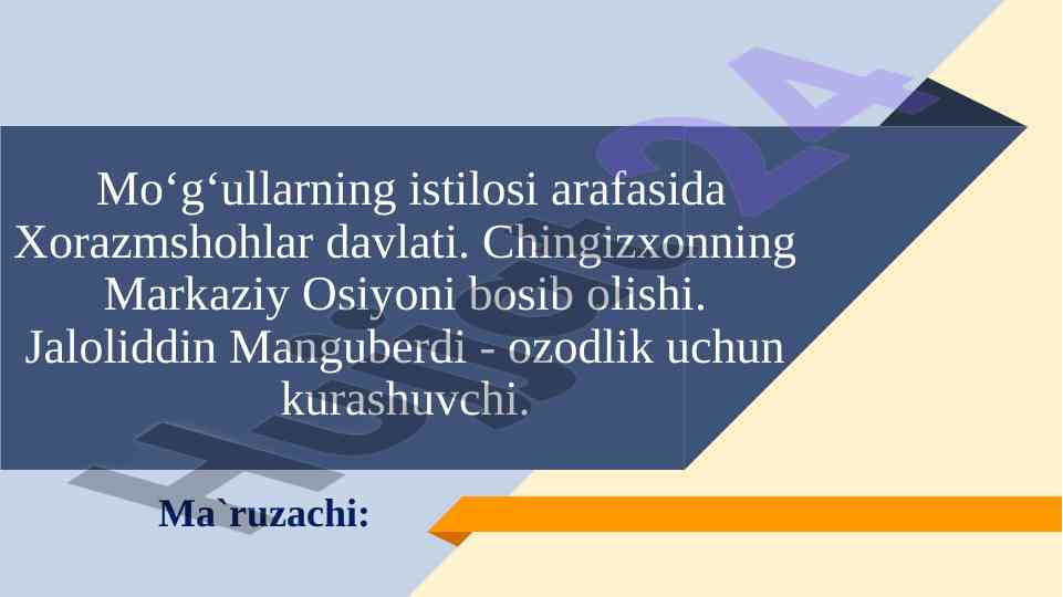 Mo‘g‘ullarning istilosi va xorazmshohlar davlati