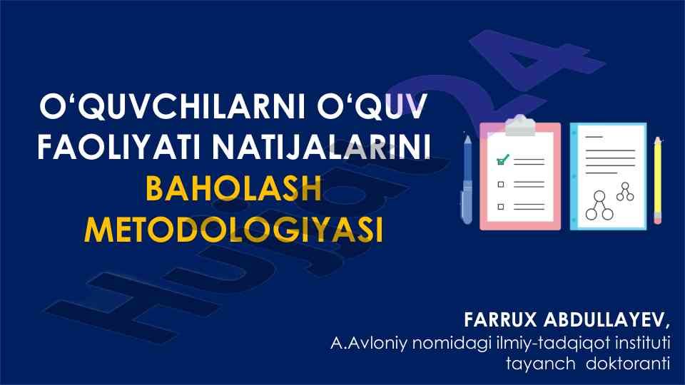 O‘quv faoliyati natijalarini baholash metodologiyasi