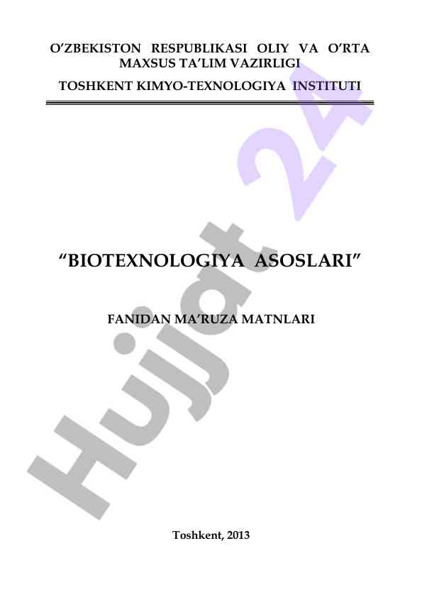 Biotexnologiya asoslari fanidan ma’ruza matnlari