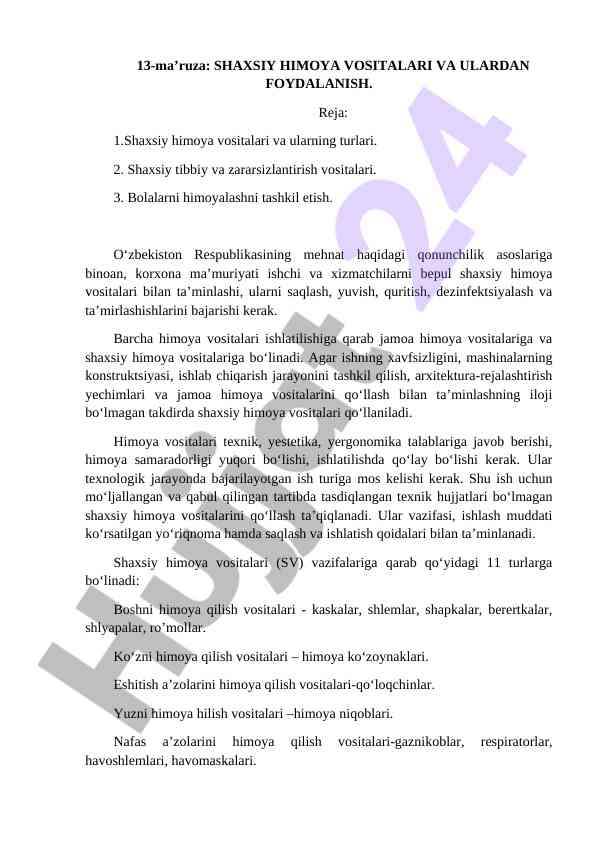 Shaxsiy himoya vositalari turlari va foydalanishi