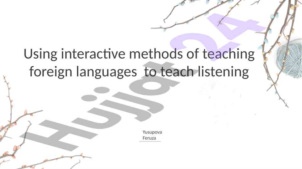 Interactive teaching methods for foreign language listening