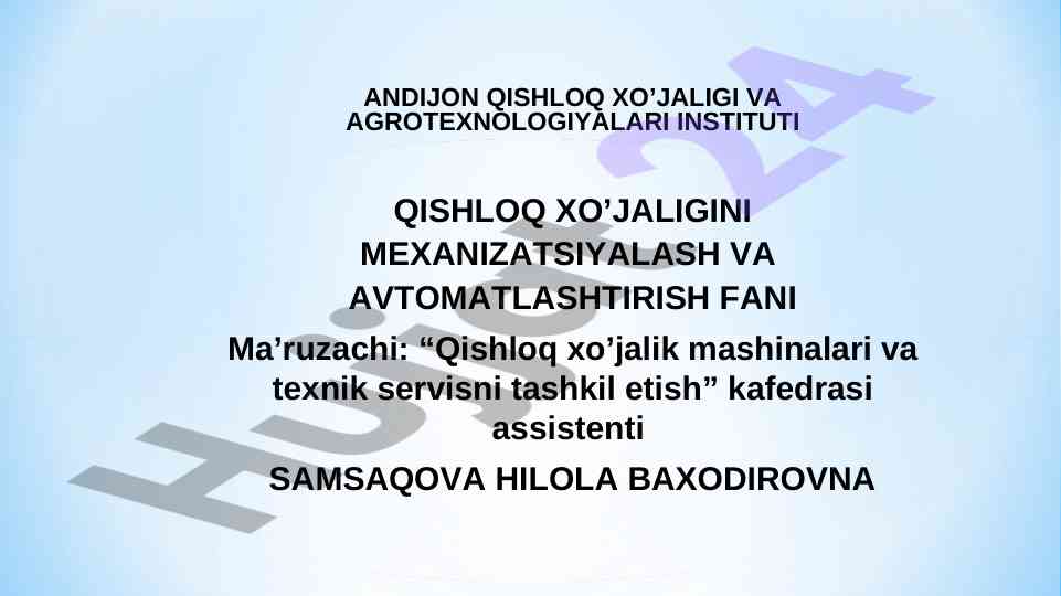 Qishloq xo'jaligi mexanizatsiyalari haqida ma'ruzalar