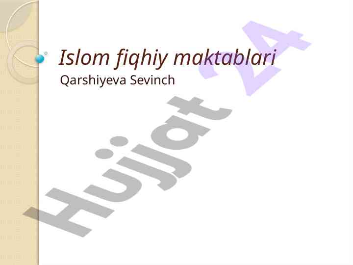 Islom fiqhiy maktablari va ularning yondashuvlari