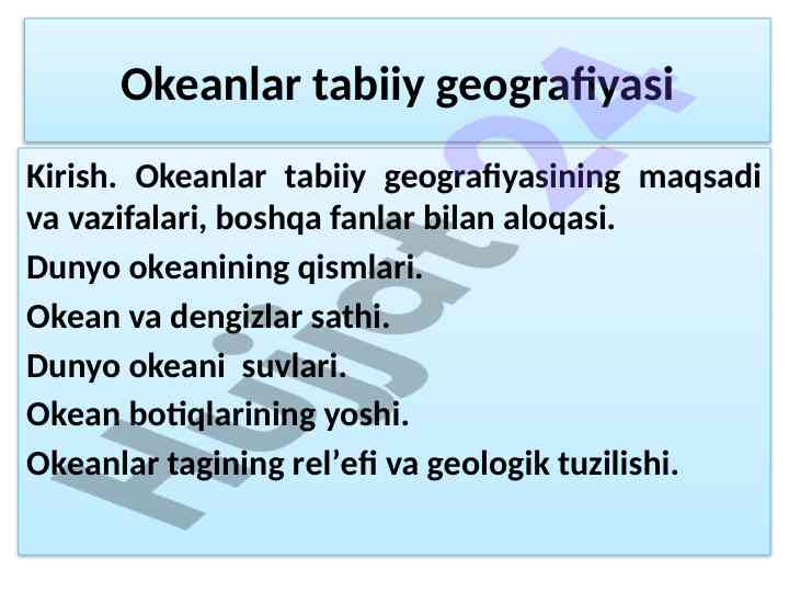 Okeanlar tabiiy geografiyasi: maqsadlar va vazifalar