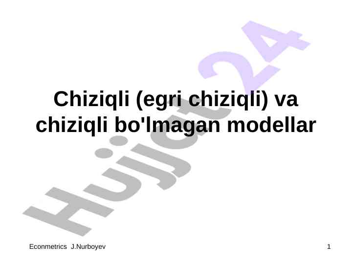 Chiziqli va chiziqli bo'lmagan modellar mavzusi