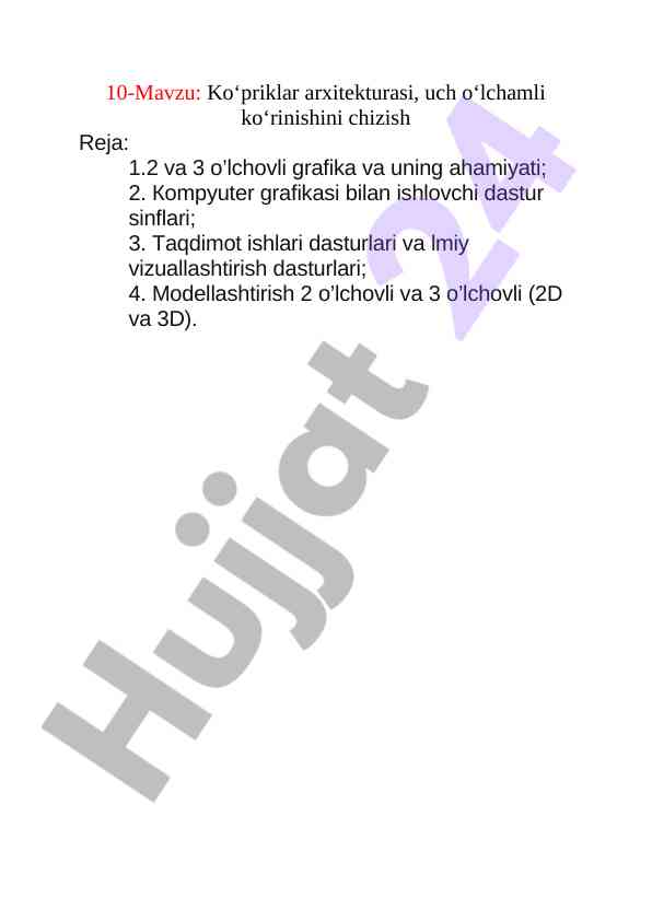 Ko‘priklar arxitekturasi va uch o‘lchamli grafikalar